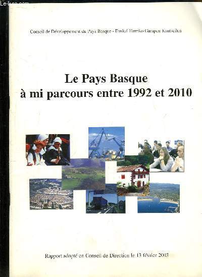 Le Pays Basque  mi parcours entre 1992 et 2010