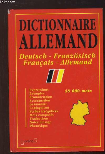 Dictionnaire Allemand. Franais / Allemand et Deutsch / Franzsisch.