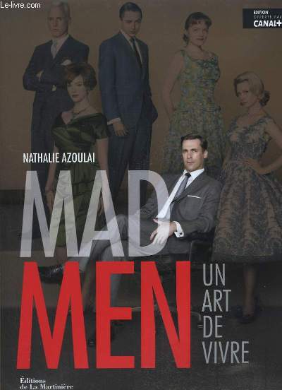 Mad Men. Un art de vivre
