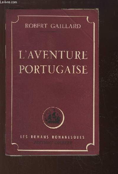 L'aventure portugaise.