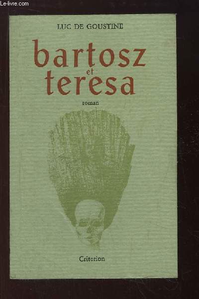 Bartosz et Teresa. Roman
