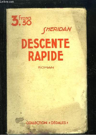 Descente Rapide. Roman