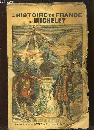 L'Histoire de France de Michelet. 4 TOMES en 109 livraisons