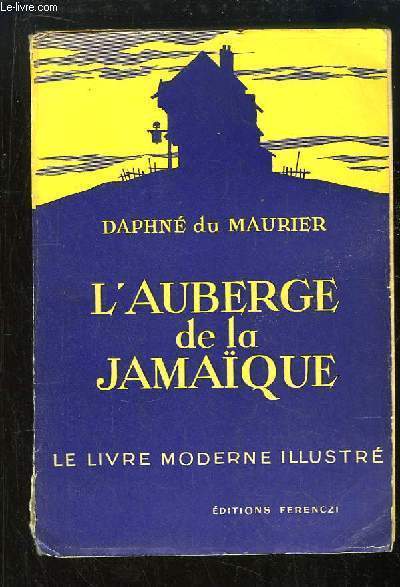 L'Auberge de la Jamaque. TOME 1