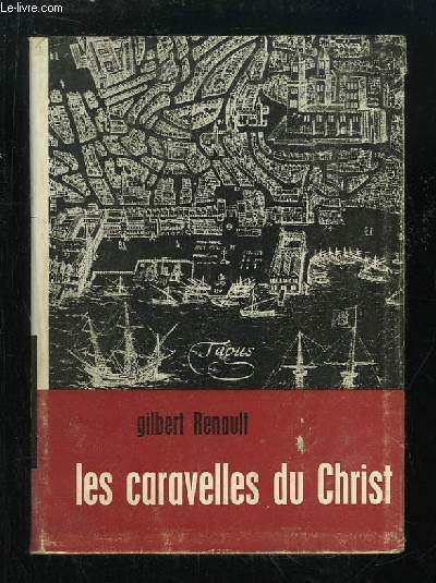 Les Caravelles du Christ.