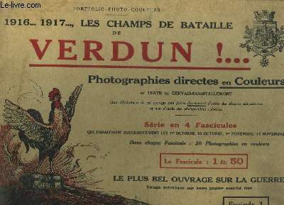 1916 ... 1917 ..., les Champs de Bataille de Verdun ! Fascicule N1