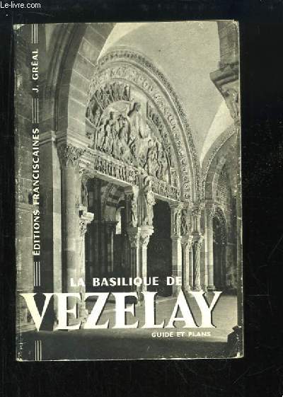 La Basilique de Vezelay.
