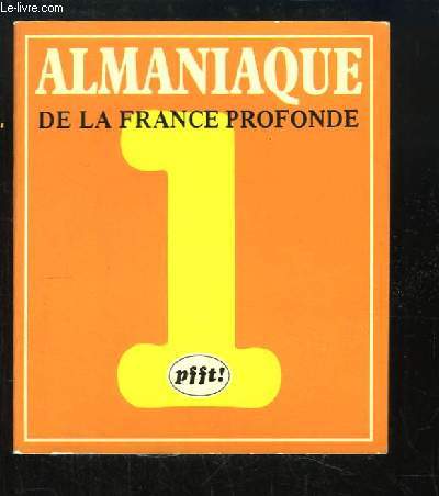 Almaniaque de la France profonde. N1