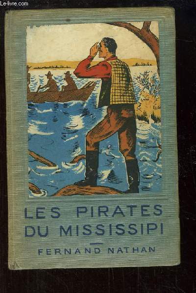 Les Pirates du Mississipi.