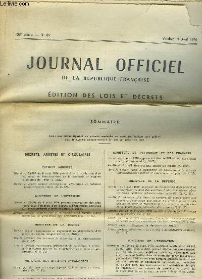 Journal Officiel de la Rpublique Franaise. N85 - 108e anne. Edition des Lois et Dcrets