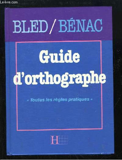 Guide d'Orthographe.