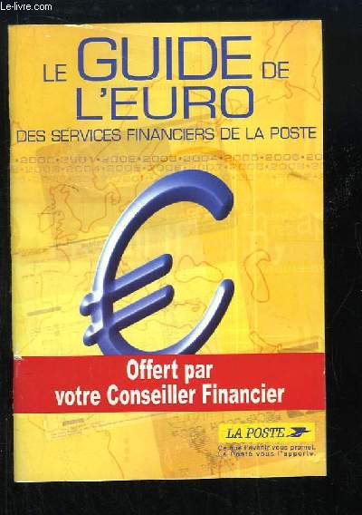 Le Guide de l'Euro, des services financiers de la Pste.