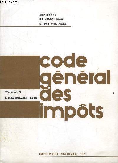 Code Gnral des Impts : EN 2 TOMES : Lgislation / Annexes et Tables.