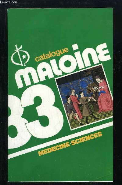 Catalogue Maloine 1983. Mdecine / Sciences.