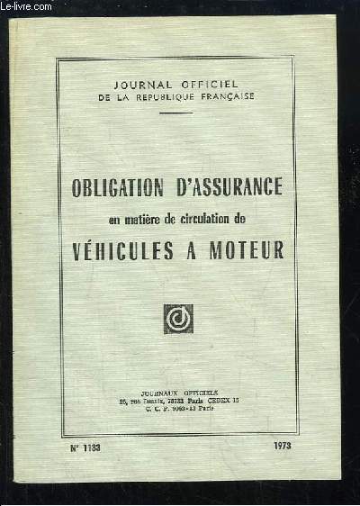 Obligation d'Assurance en matire de circulation de Vhicules  Moteur.