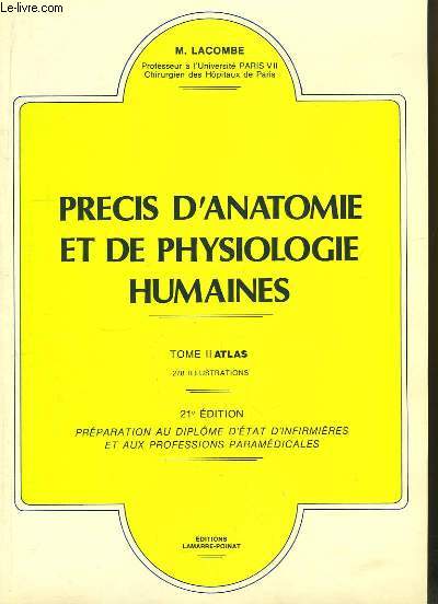 Prcis d'Anatomie et de Physiologie Humaines. TOME 2 : Atlas.