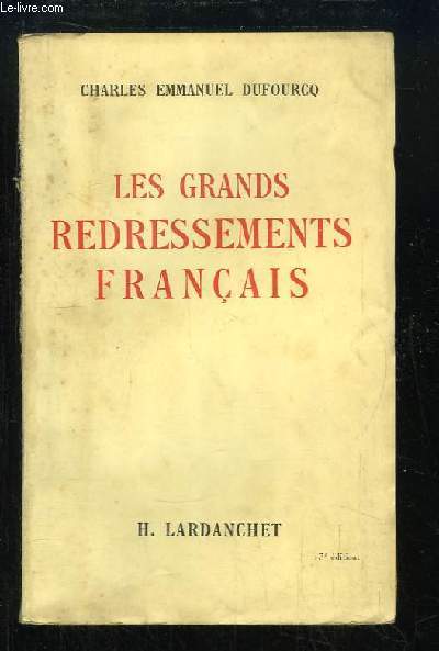Les Grands Redressements Franais.