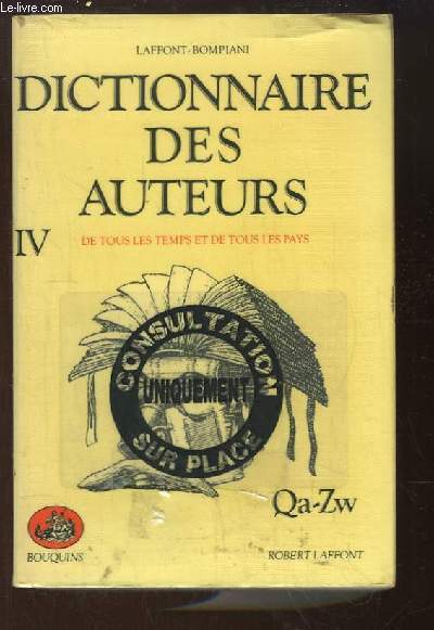 Dictionnaire des Auteurs, TOME 4 : Qa - Zw