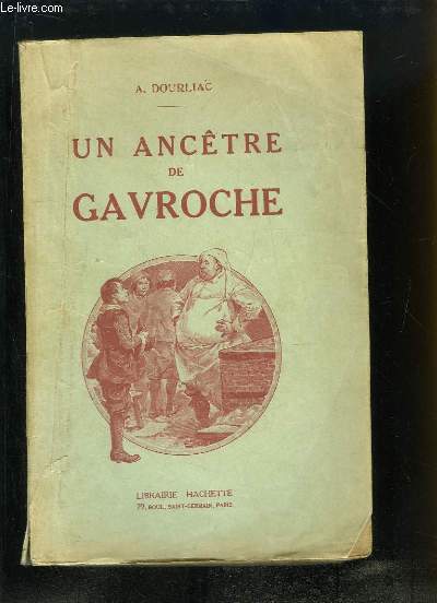 Un Anctre de Gavroche.