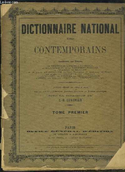Dictionnaire National des Contemporains. TOME 1er