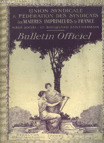Bulletin Officiel de Juillet 1935, de l'Union Syndicale & Fdration des Syndicats des Maitres Imprimeurs de France