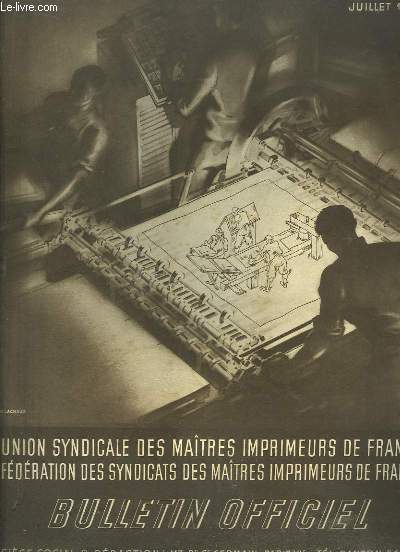 Bulletin Officiel de Juillet 1936, de l'Union Syndicale & Fdration des Syndicats des Maitres Imprimeurs de France