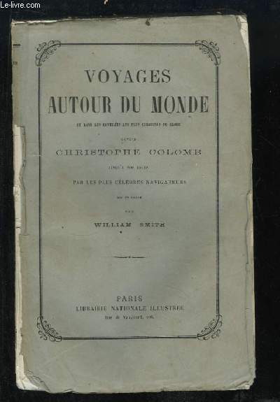 Voyages autour du Monde et dans les contres les plus curieuses, depuis Ch. Colomb jusqu' nos jours. TOME 9 : Voyages en Afrique.