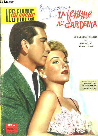 Les Films du Coeur N15 - 1re anne : La Femme au Gardenia, avec Ann BAXTER et Richard CONTE.