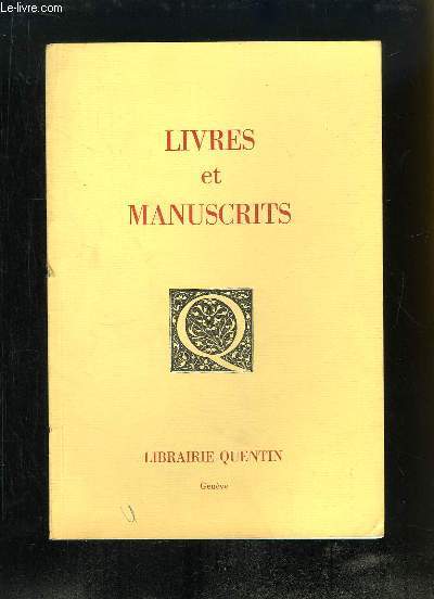 Catalogue N5 de Livres et Manuscrits, de la Librairie Quentin.