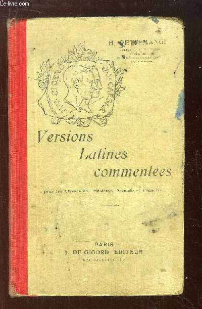 Versions Latines commentes, pour les classes de 3me, 2nde et 1re.