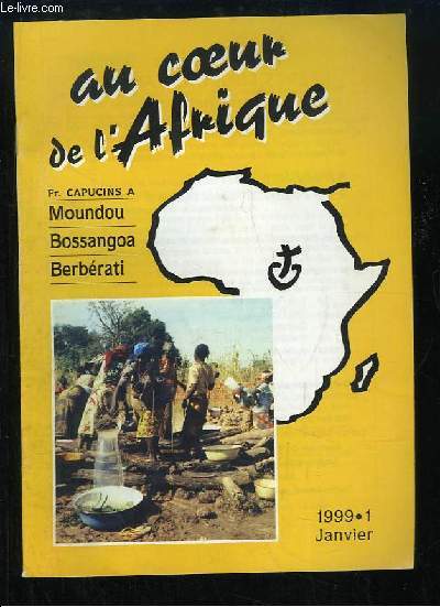 Au coeur de l'Afrique (Moundou, Bossangoa, Berbrati) N1 : Soeurs Oblates, 50 ans - L'eau du Rocher - Les C.E.B. de Berbrati ...