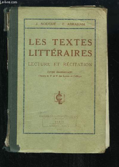 Les Textes Littraires, Lecture et Rcitation. Cours lmentaire.