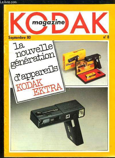 Kodak Magazine N8 : La nouvelle gnration d'appareils Kodak Extra.