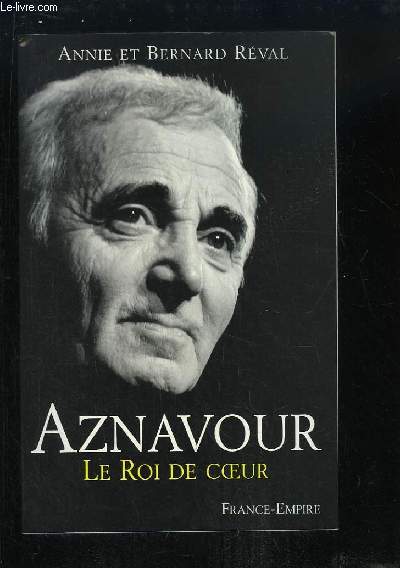 Aznavour, le Roi de Coeur