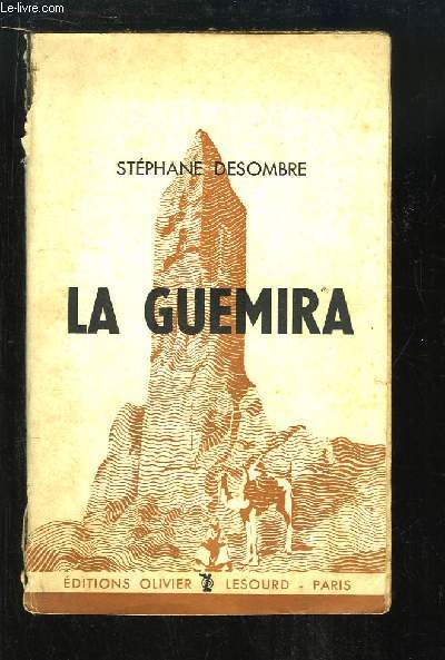 La Guemira. Mission Alger - Lac Tchad, 1937