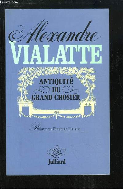Antiquit du Grand Chosier.
