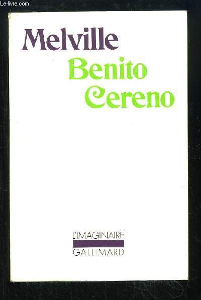 Benito Cereno, et autres Contes de la Vranda.
