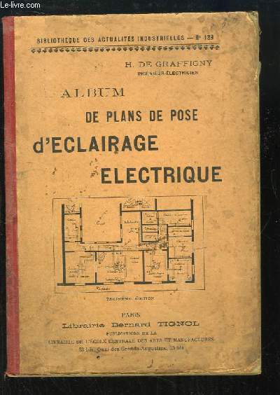 Album de Plans de Pose d'Eclairage Electrique.