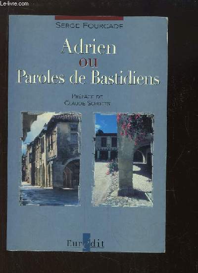 Adrien ou Paroles de Bastidiens.
