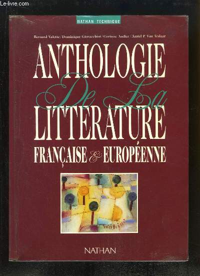 Anthologie de la Littrature franaise et europenne.