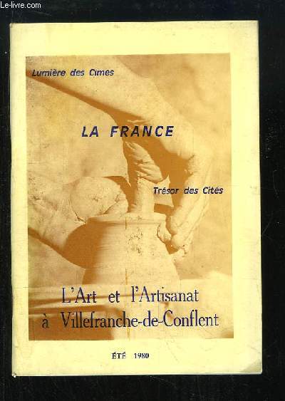La France N8 : L'Art et l'Artisanat  Villefranche-de-Conflent.