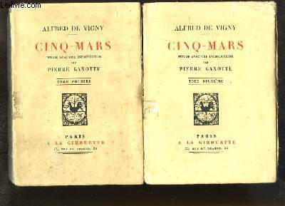 Cinq-Mars. Publi avec une introduction par Pierre Gaxotte. EN 2 TOMES