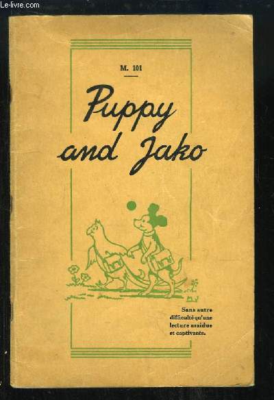 Premier Roman anglais, TOME 1 : Puppy and Jako.