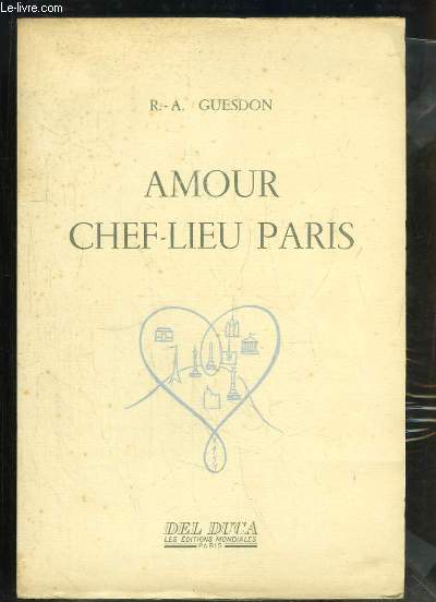 Amour, Chef-Lieu Paris