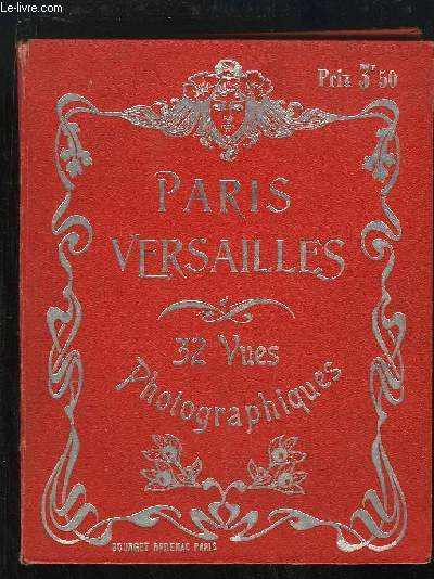 Paris - Versailles. 32 vues photographiques.