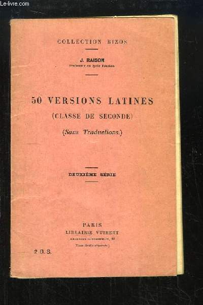 50 versions latines (Classe de Seconde). Sans Traductions. 2me srie