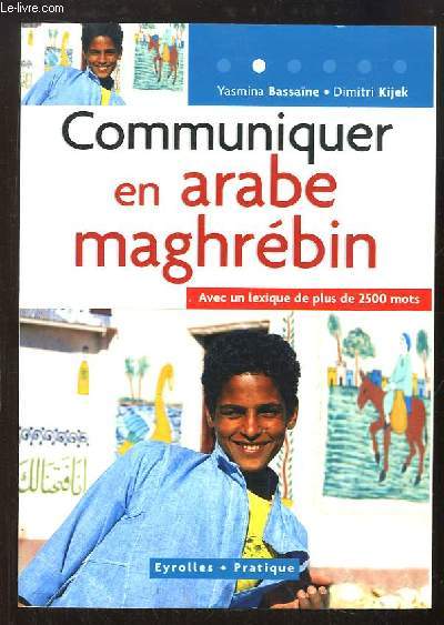 Communiquer en arabe maghrbin.