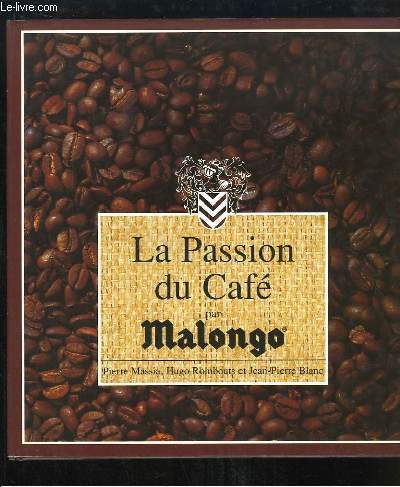 La Passion du Caf par Malongi