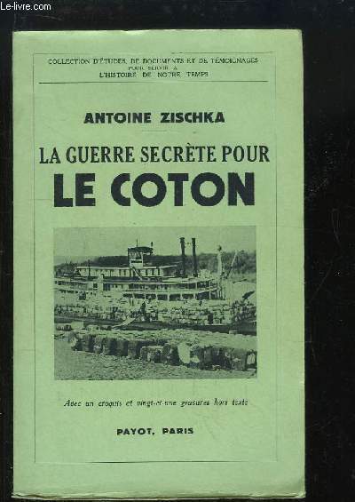 La guerre secrte pour le Coton