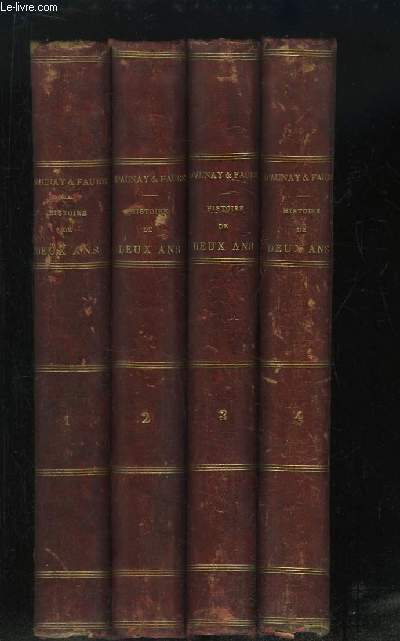 Histoire de Deux ans (1870 - 1871). EN 4 TOMES.